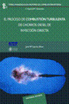 El proceso de combustión turbulenta de chorros diesel de inyección directa | 9788429147094 | Portada