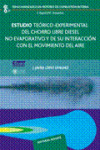 Estudio teórico-experimental del chorro libre diesel no evaporativo y de su interacción con el movimiento del aire | 9788429147032 | Portada