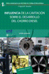 Influencia de la cavitación sobre el desarrollo del chorro diesel | 9788429147100 | Portada