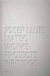 Josep Lluís Mateo Obras, proyectos,escritos | 9788434309845 | Portada