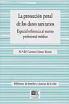 La protección penal de los datos sanitarios | 9788498362527 | Portada