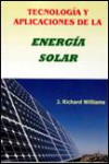 Tecnología y aplicaciones de la energía solar | 9788496486584 | Portada