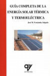 Guia Completa de la Energia Solar Térmica y Termoelectrica | 9788496709577 | Portada