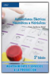 Automatismos Electricos Neumaticos e Hidraulicos | 9788497326582 | Portada