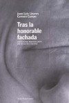 Tras la honorable fachada | 9788449309908 | Portada