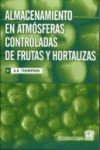 Almacenamiento en atmósferas controladas de frutas y hortalizas | 9788420010199 | Portada