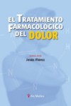 El tratamiento farmacológico del dolor | 9788497513258 | Portada