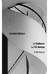 Le Corbusier : la villa Savoye | 9788496258419 | Portada