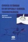 Cirugia estandar en ortopedia y cirugia traumatologica | 9789806574120 | Portada