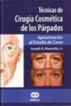 Tecnicas de cirugia cosmetica de los parpados | 9789806574458 | Portada