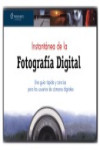 INSTANTÁNEA DE LA FOTOGRAFÍA DIGITAL | 9788428329576 | Portada