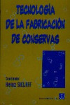 Tecnología de la fabricación de conservas | 9788420009025 | Portada