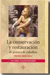 La conservación y restauración de pintura de caballete | 9788430946518 | Portada